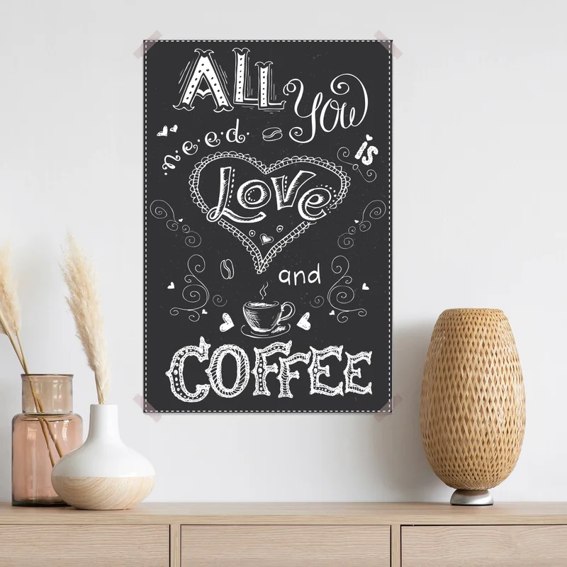 Poster alles was du brauchst ist liebe und kaffee Poster alles was du brauchst ist liebe und kaffee